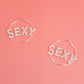Silver SEXY Rhinestone Hoops